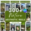 nature aesthetic faceless reels bundle calm nature Instagram reels Canva editable nature posts MRR and PLR nature videos